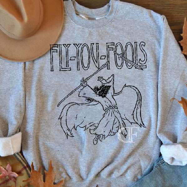 LOTR- Gandaft Fly You Fools Sweatshirt