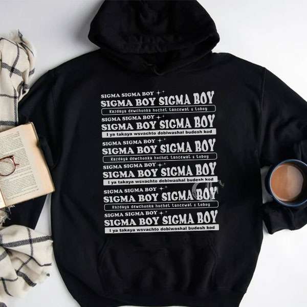 Sigma boy Sigma boy Hoodie