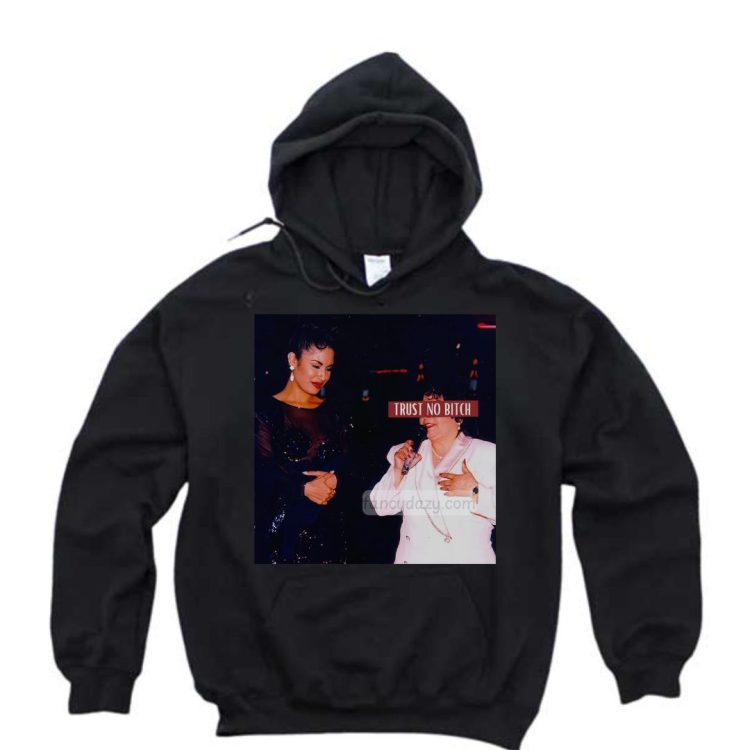 Selena Quintanilla Trust no Bitch Shirt