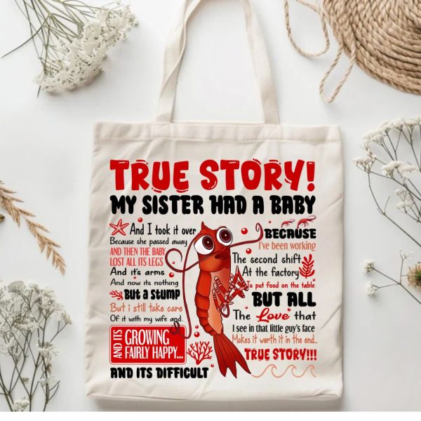 True Story Tote Bag