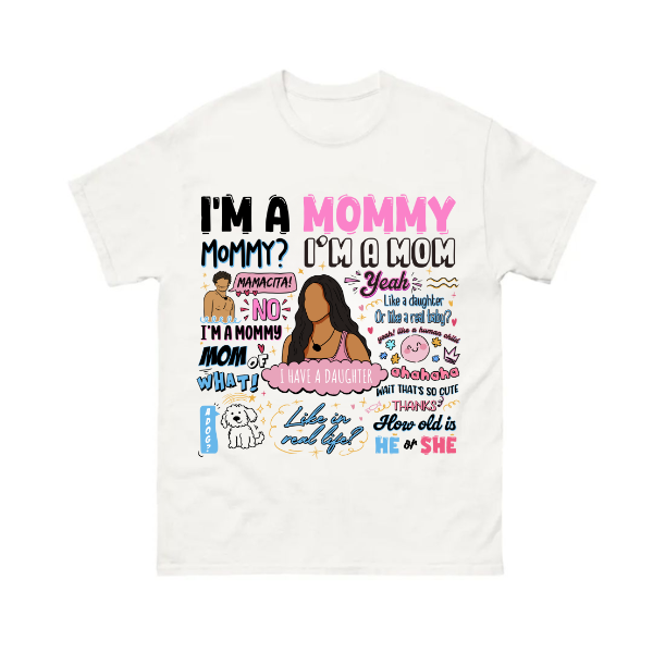 I’m A Mommy Mamacita Shirt