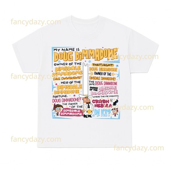 My Name Is Doug Dimmadome Shirt