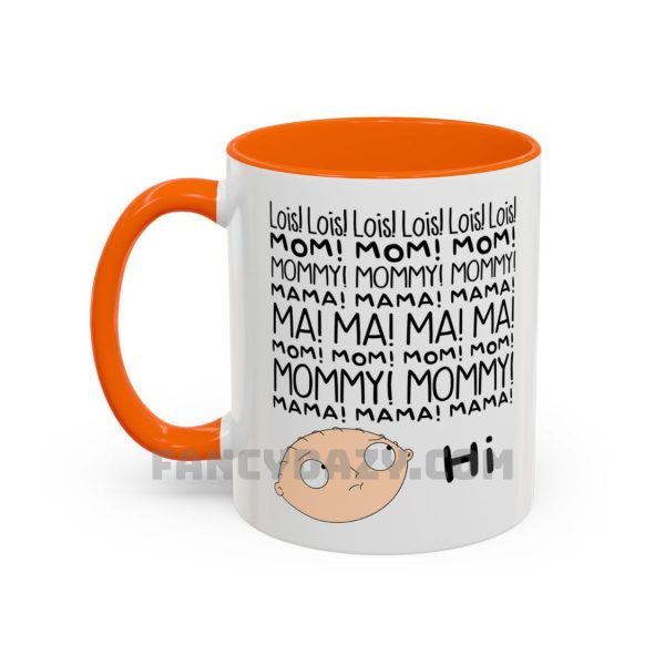 Family Guy Stewie And Lois Mom, Mom, Mommy Mug
