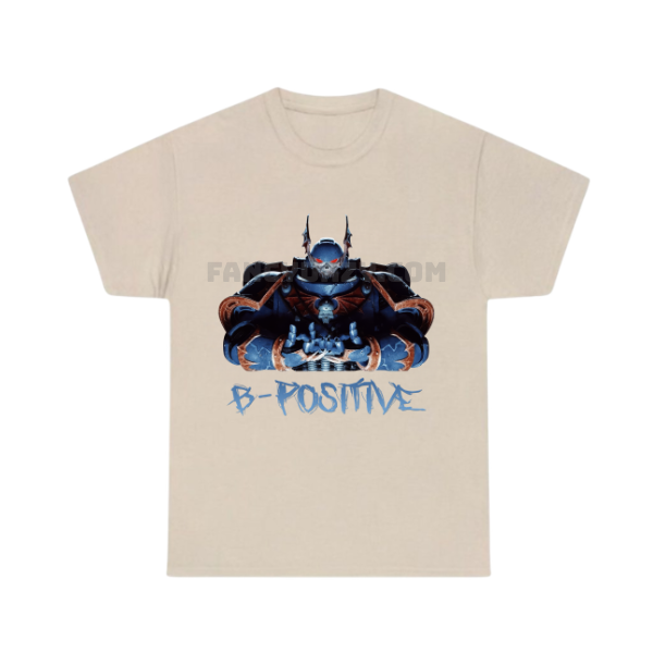 B-Positive Warhammer 40K Shirt B-Positive Warhammer 40K Shirt