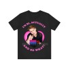 I’m Bi Actually, And So What – HeartStopper Quotes Shirt