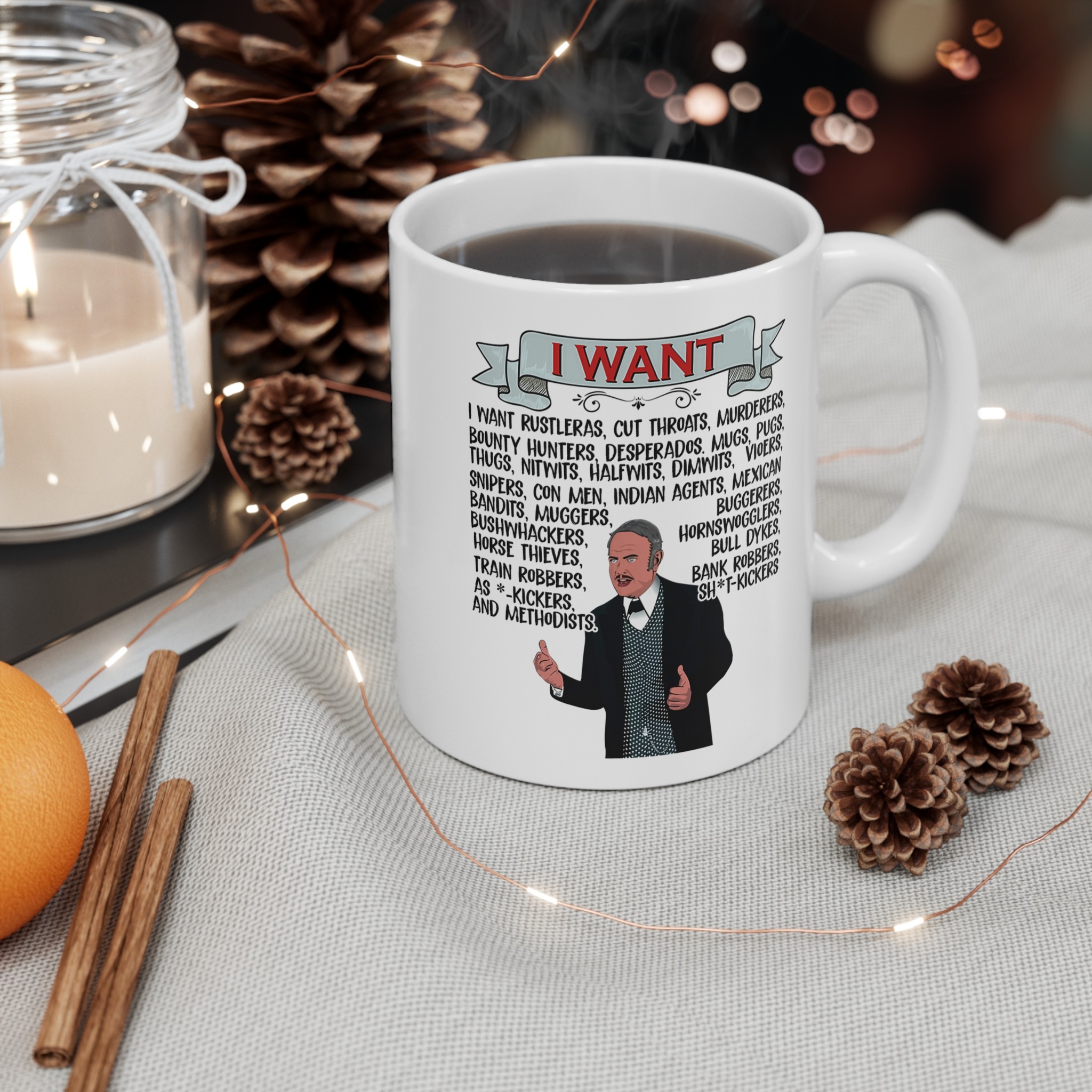 Blazing Saddles I Want Rustles , Cut Throats, Murderers Mug Blazing Saddles I Want Rustles , Cut Throats, Murderers Mug