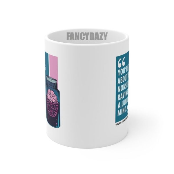 Young Frankenstein 1974 Movie Funny Quote Mug