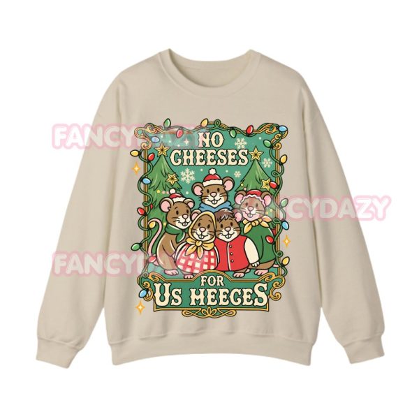 Retro Mice No Cheeses For Us Meeces Sweatshirt
